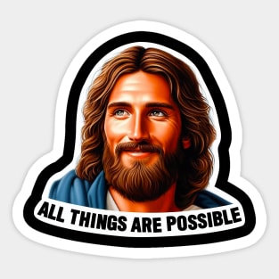 All Things Are Possible Jesus Christ Bible Quote Sticker